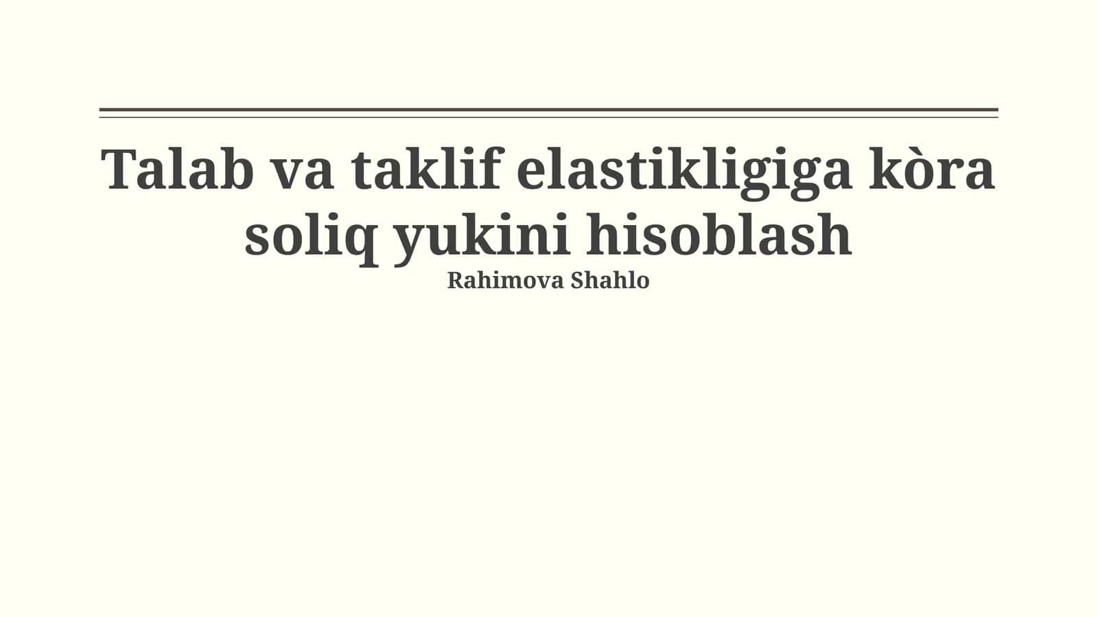 Soliq yuki va elastiklik nazariyasi 1