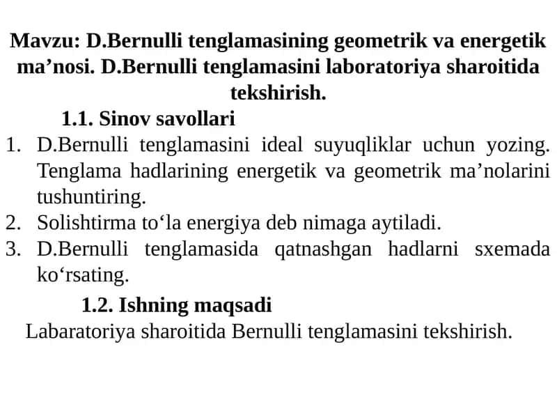 Bernulli tenglamasining geometrik va energetik ma'nosi 1