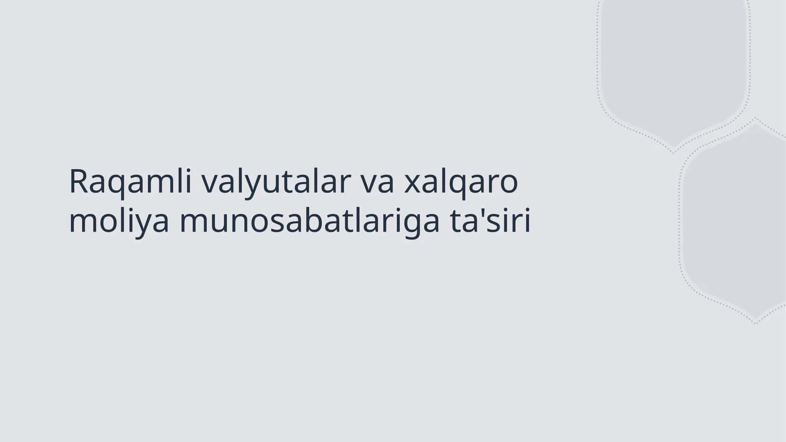 Raqamli valyutalar va xalqaro moliya munosabatlariga ta'siri 1