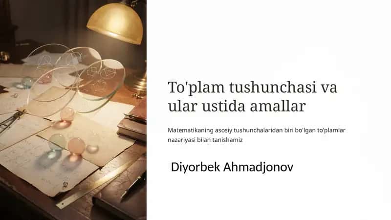 To'plam tushunchasi va ular ustida amallar 1