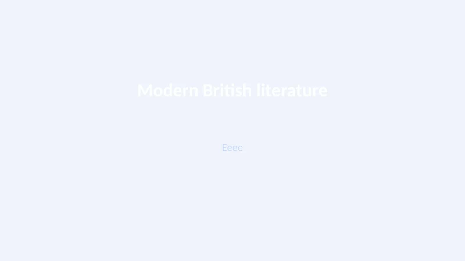 Modern British literature 1
