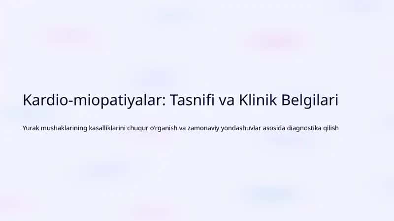 Kardio-miopatiyalar: Tasnifi va Klinik Belgilari 1