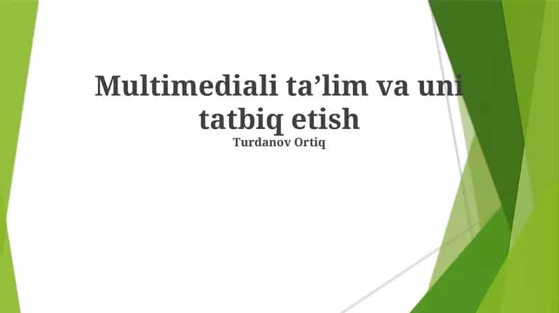 Multimedia taʼlim va uni tatbiq etish 1