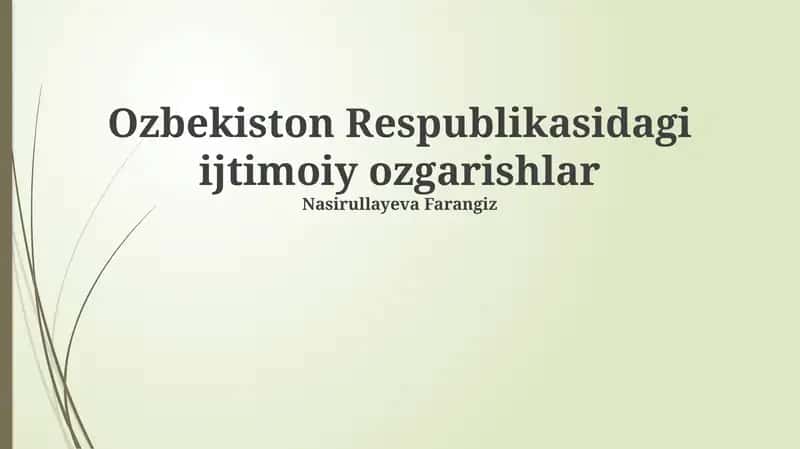 Oʻzbekiston Respublikasidagi ijtimoiy ozgarishlar 1