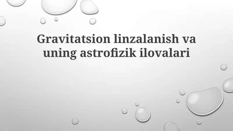 Gravitatsion Linsalar Asoslari 1