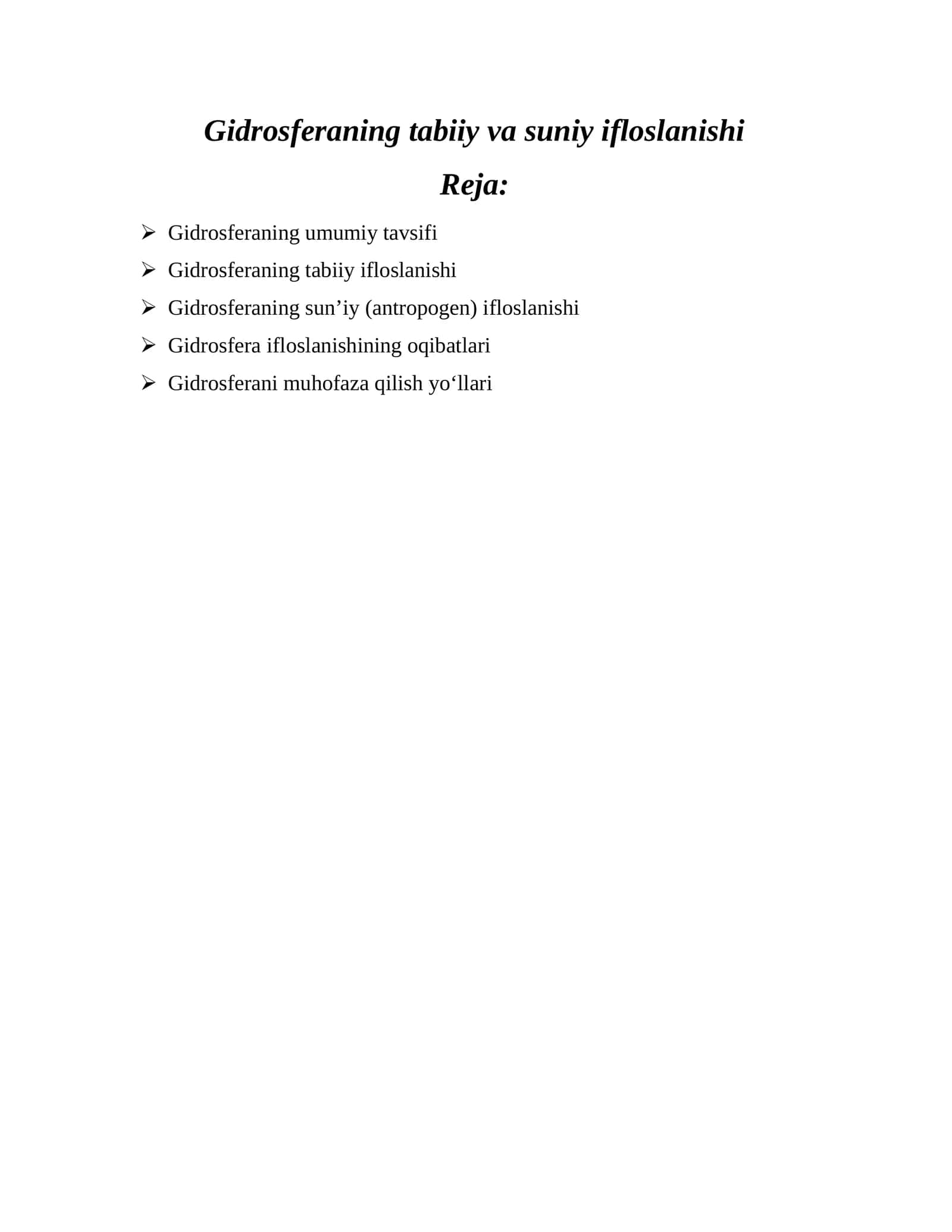 Gidrosferaning tabiiy va suniy ifloslanishi 1