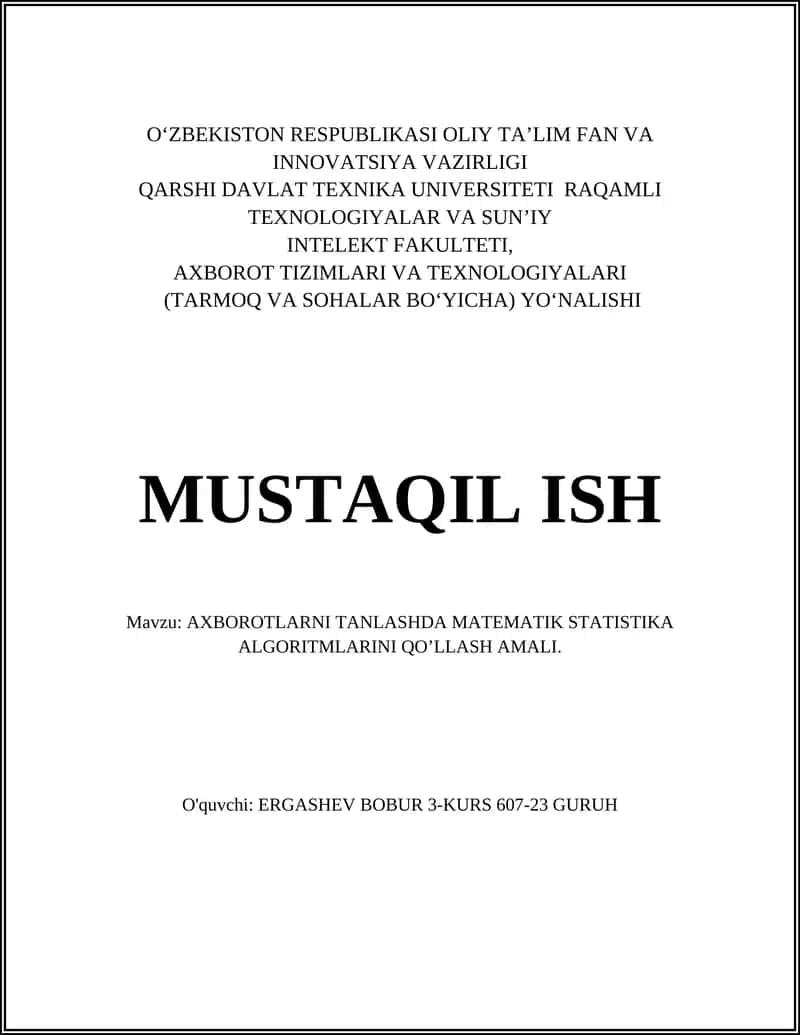 Axborotlarni tanlashda matematik statistika algoritmlarini qo’llash amali 1