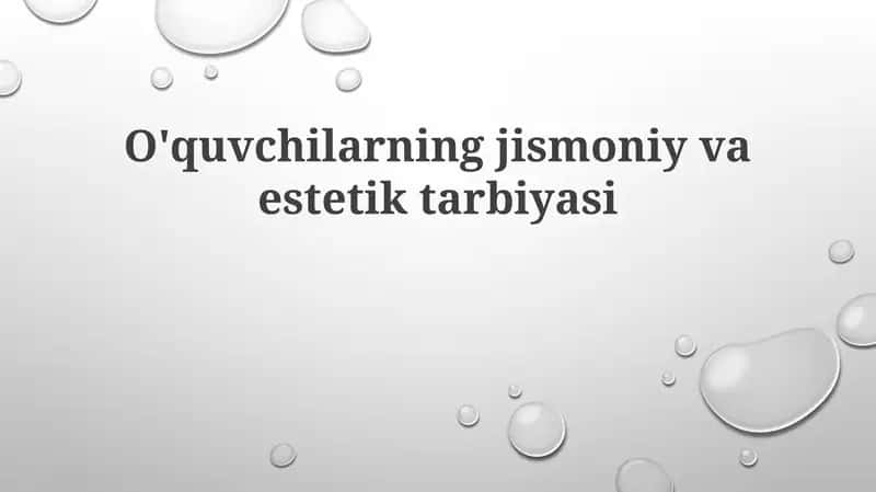Jismoniy va estetik tarbiya