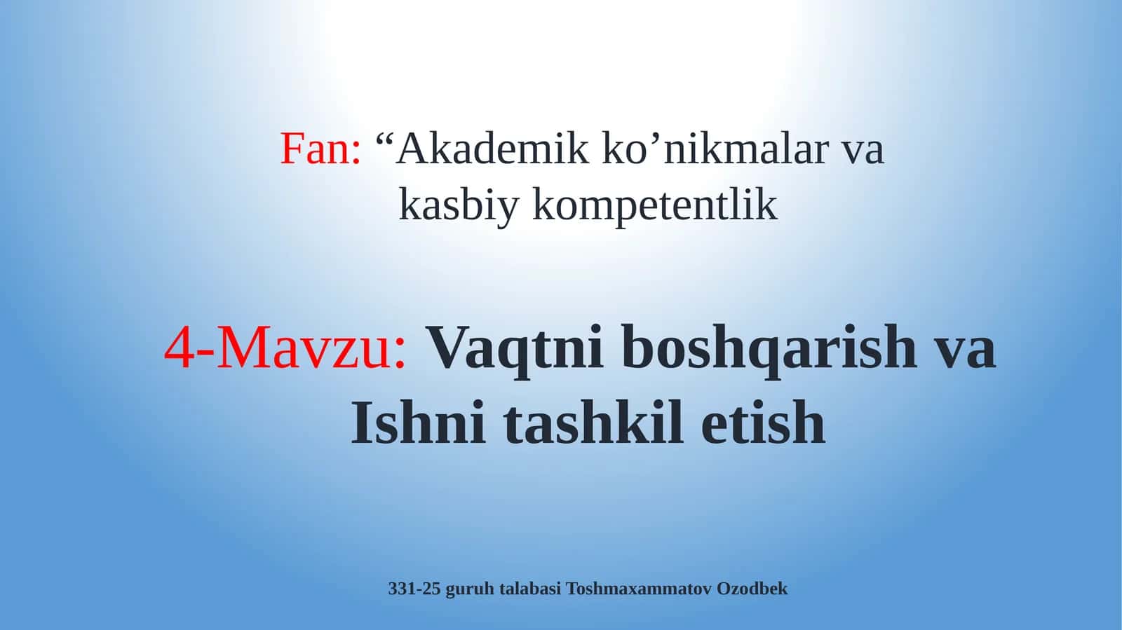 Vaqtni boshqarish va ishni tashkil etish 1