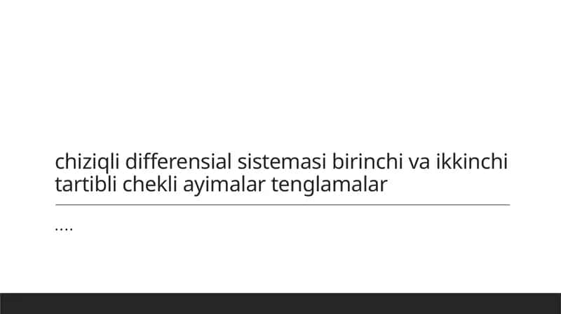 Chiziqli differensial tenglamalar nazariyasi 1