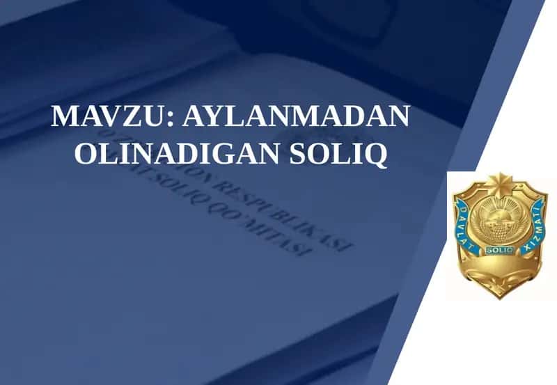 Aylanmadan olinadigan soliq 1