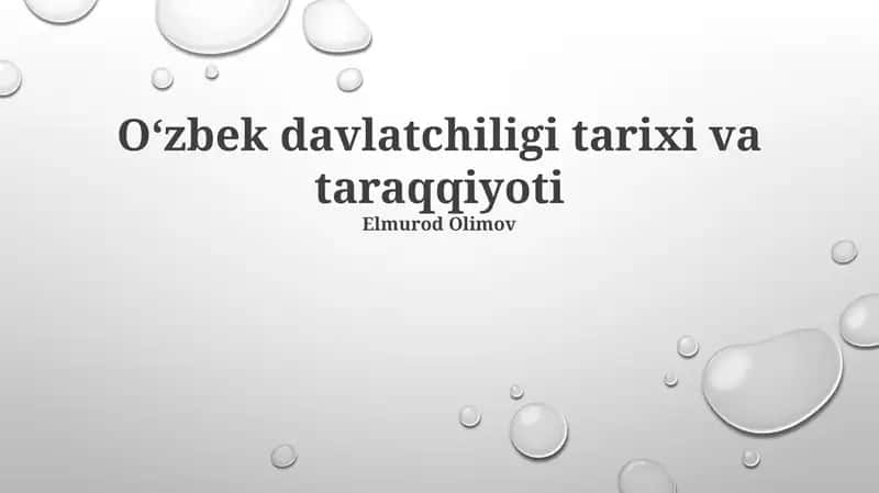 Oʻzbek davlatchiligi tarixi va taraqqiyoti 1