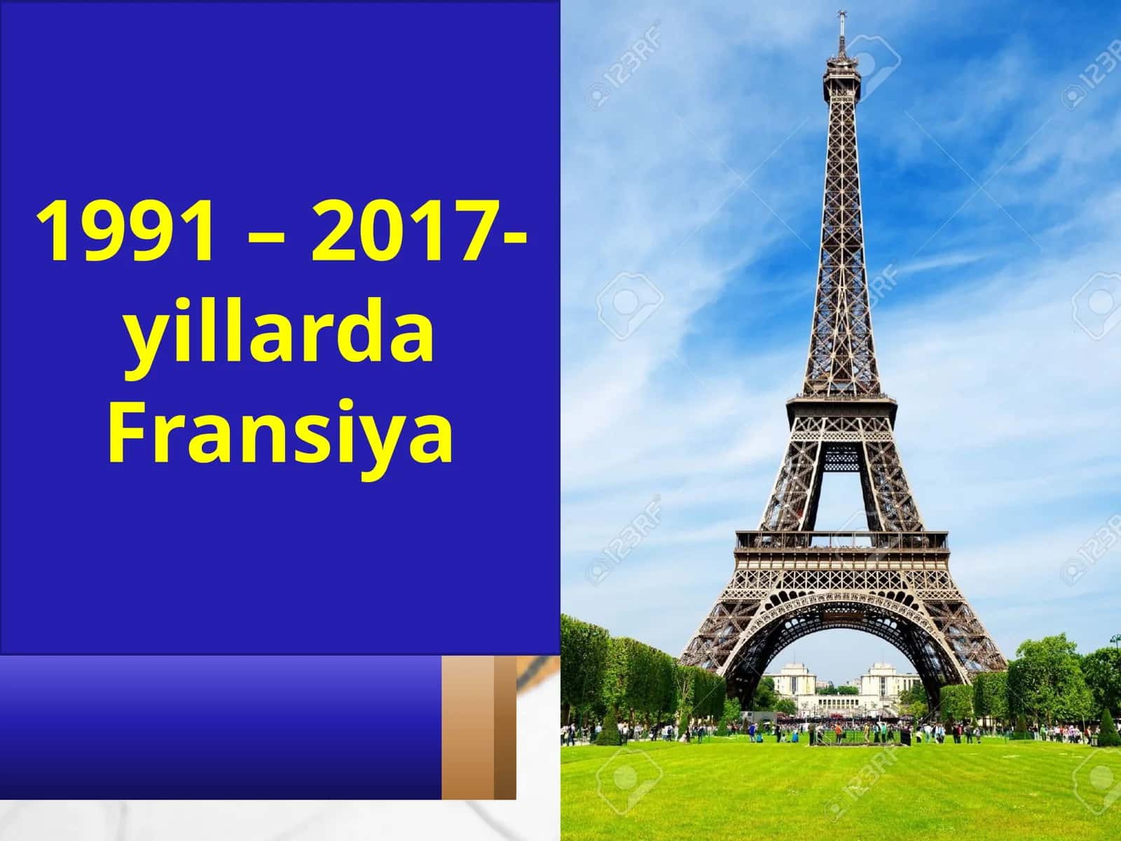 1991 – 2017-yillarda  Fransiya 1