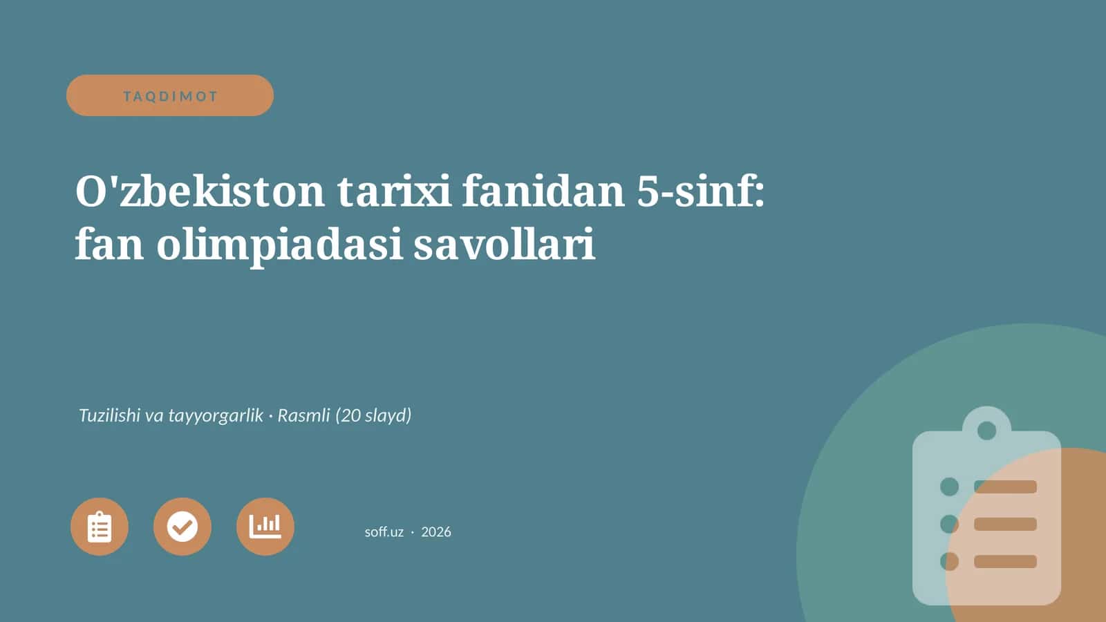 O'zbekiston tarixi fanidan 5-sinf: fan olimpiadasi savollari 1