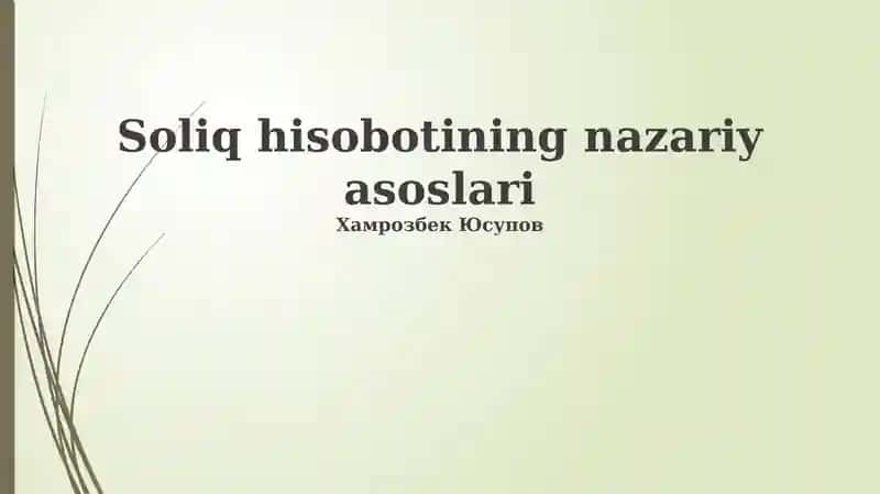 Soliq hisobotining nazariy asoslari