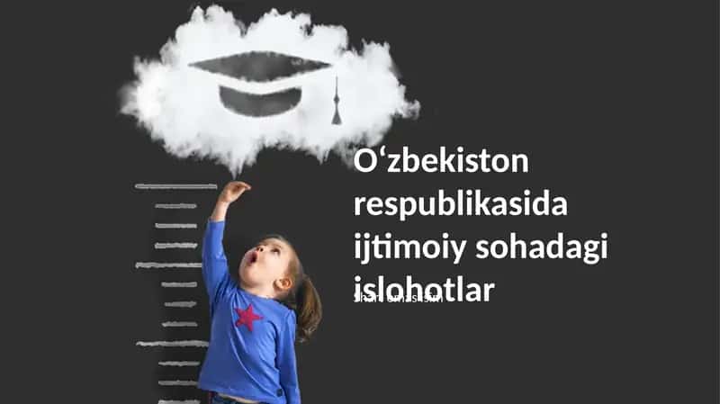Ta'lim sohasidagi islohotlar 1