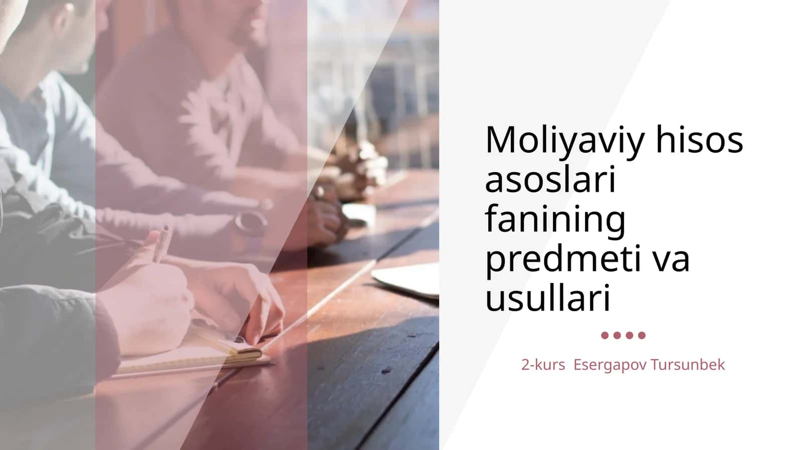 Moliyaviy hisos asoslari fanining predmeti va usullari 1
