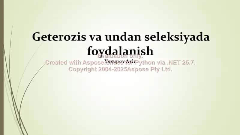 Geterozis va undan seleksiyada foydalanish 1