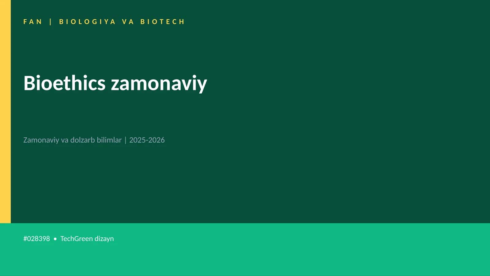 Bioethics zamonaviy 1