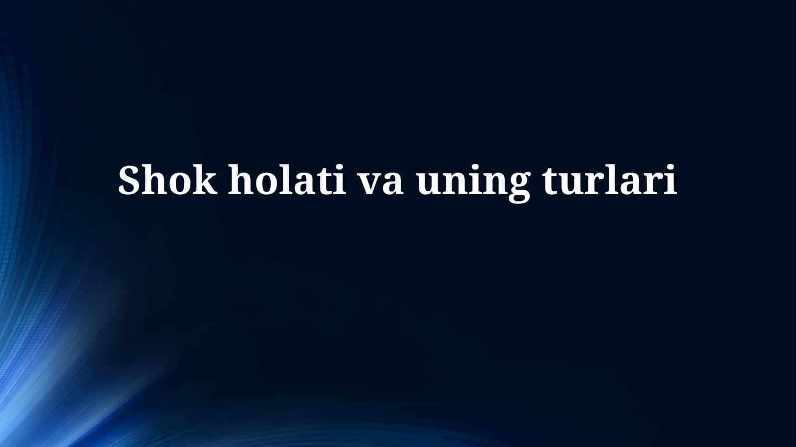 Shok holati vauningturlari 1