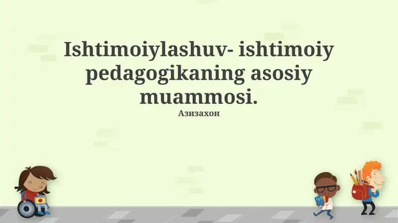 Ijtimoiy pedagogikaning asosiy muammosi 1
