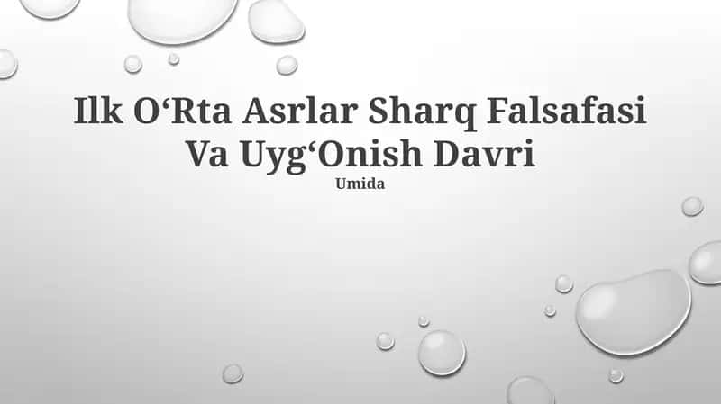Ilk Oʻrta Asrlar Sharq Falsafasi Va UygʻOnish Davri 1