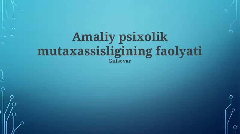 Amaliy psixolik mutaxassisligining faolyati 1