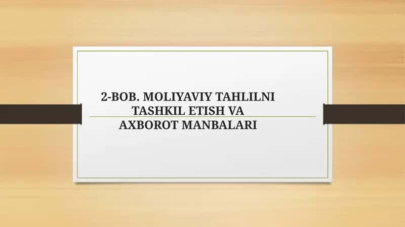 Moliyaviy tahlil fanining axborot manbalari 1