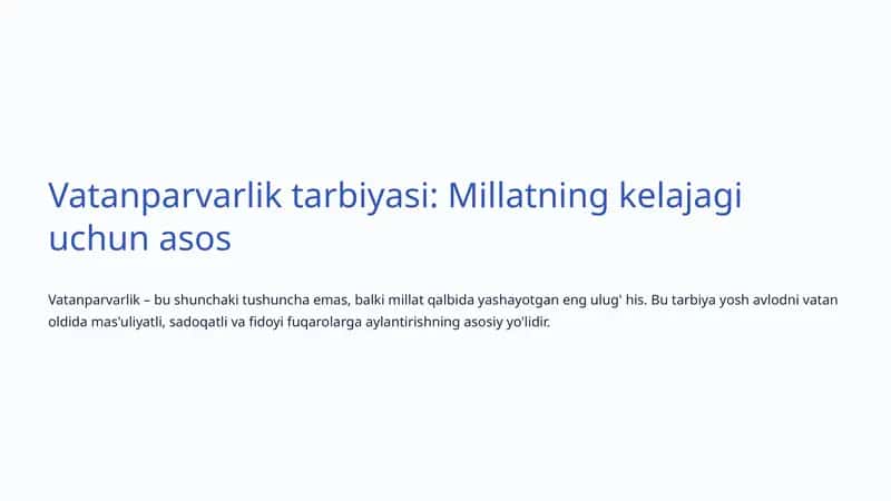 Vatanparvarlik tarbiyasi: Millatning kelajagi uchun asos 1