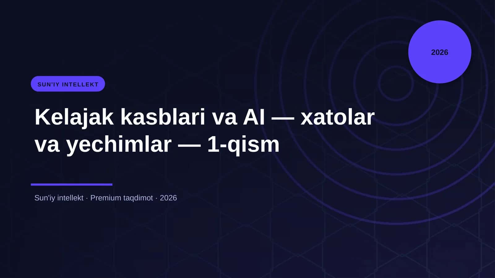 Kelajak kasblari va AI — xatolar va yechimlar — 1-qism 1