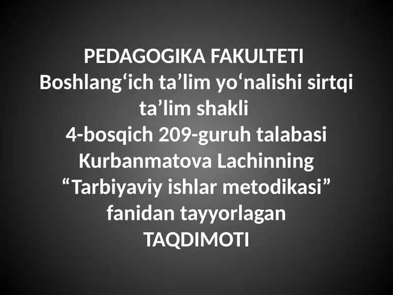 Sinf jamosini tashkil etish va tarbiyalash 1