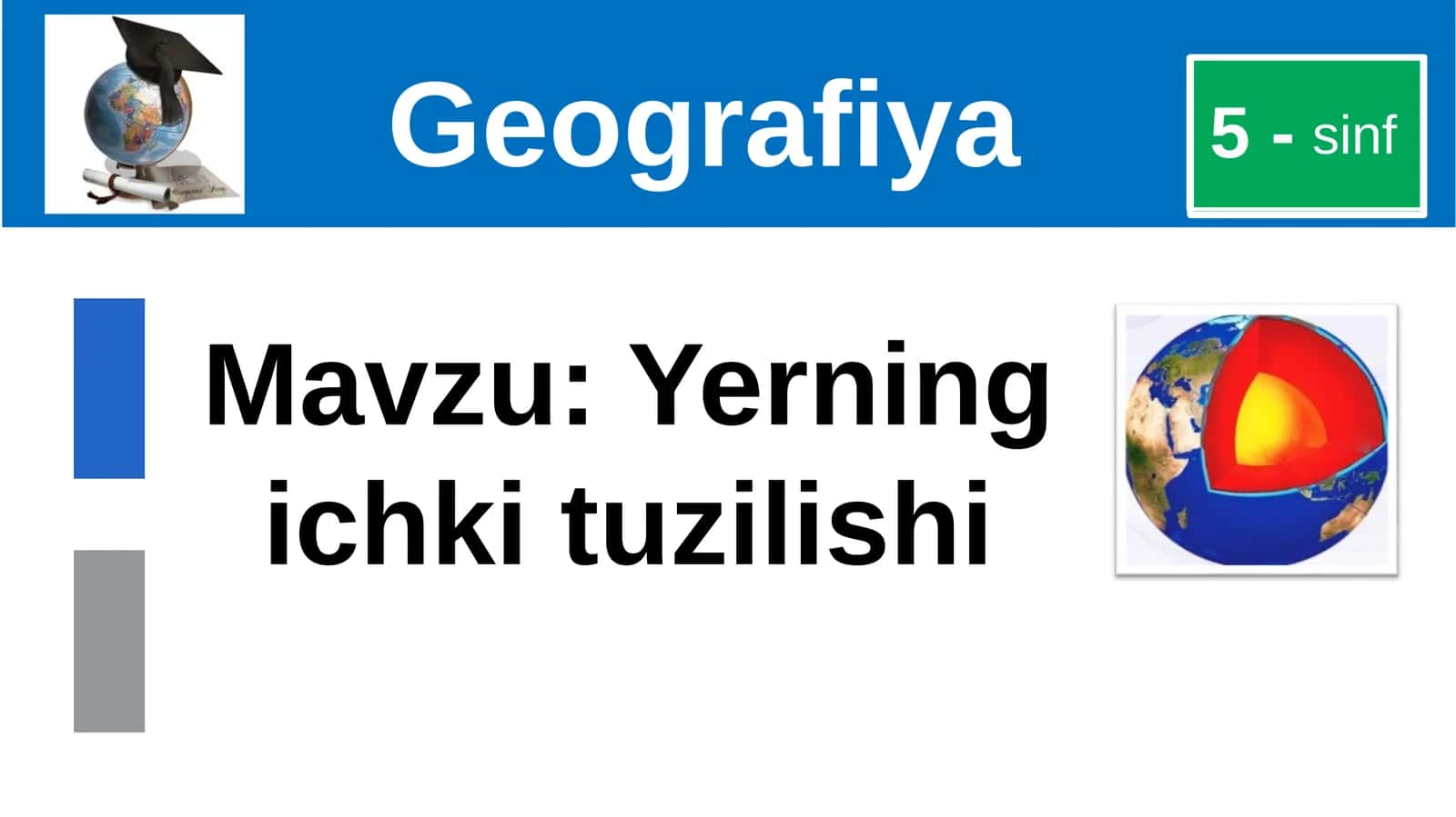 Yerning ichki tuzilishi 1