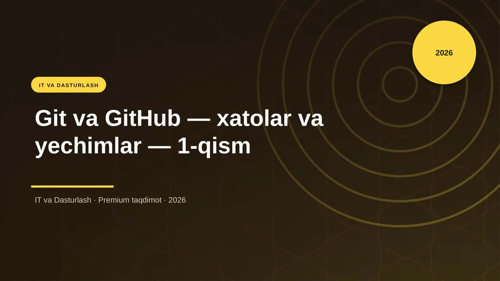 Git va GitHub — xatolar va yechimlar — 1-qism 1