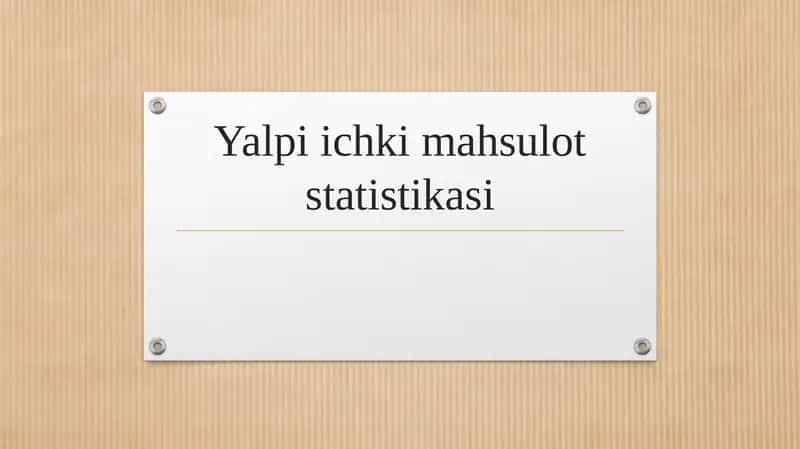 Yalpi ichki mahsulot statistikasi 1