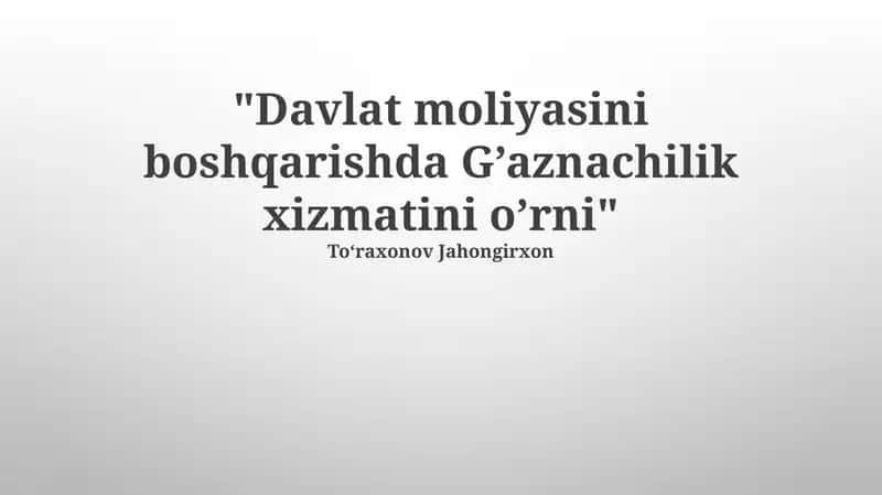 Xazina Xizmati Samaradorligini Oshirish 1