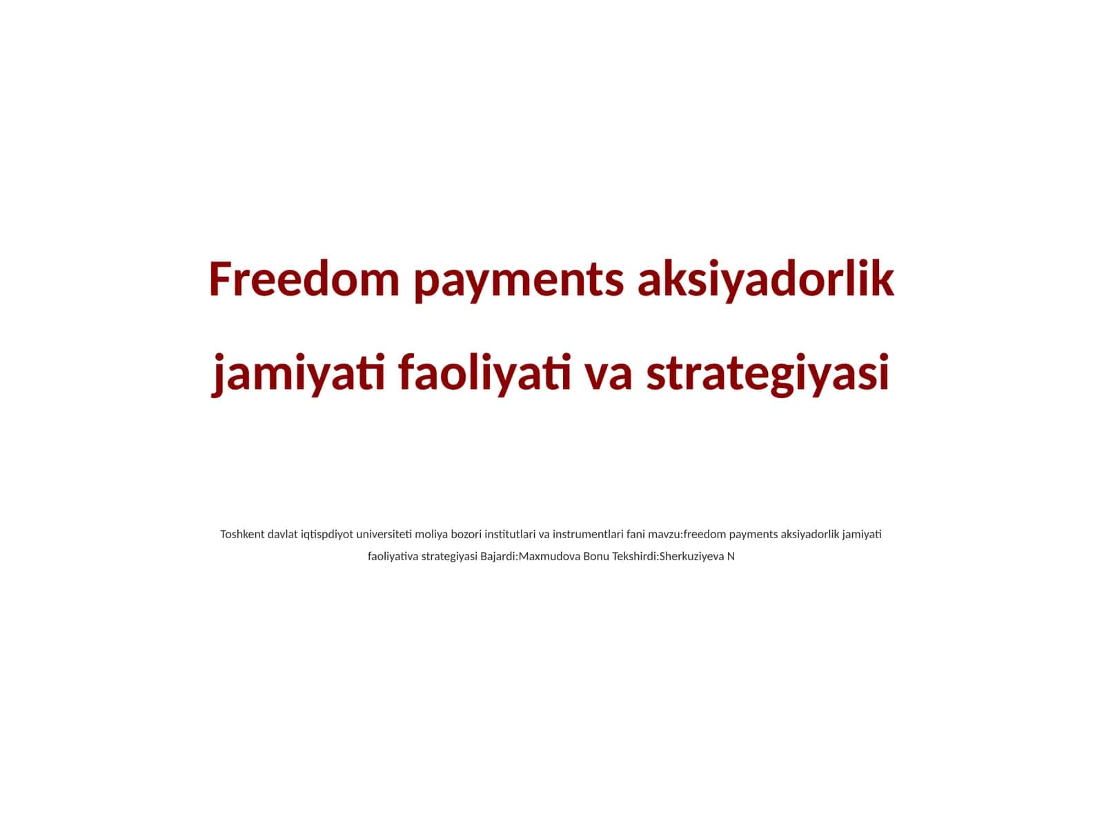 Freedom payments aksiyadorlik jamiyati faoliyati va strategiyasi 1