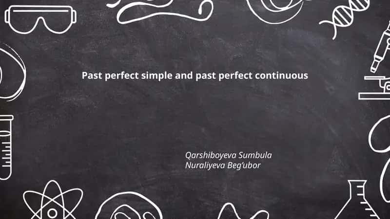 Past Perfect Simple and Past Perfect Continuous 1