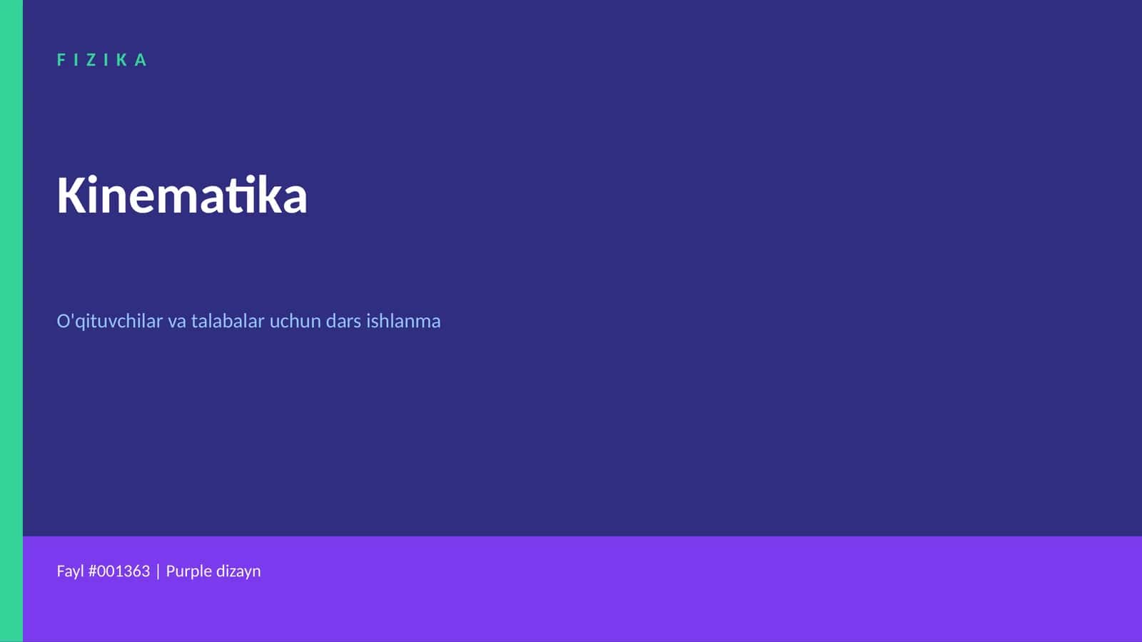 Kinematika - O'qituvchilar va talabalar uchun dars ishlanma 1