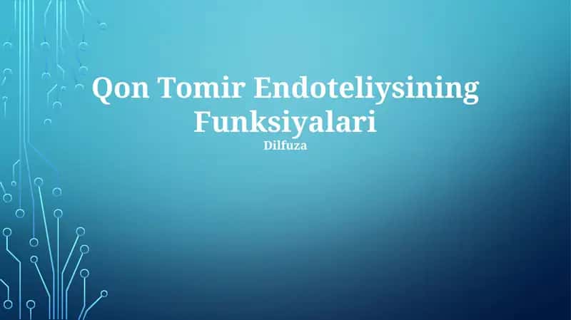 Qon Tomir Endoteliysining Funksiyalari 1
