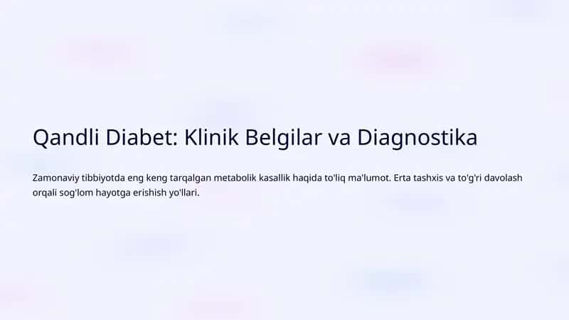 Qandli Diabet: Klinik Belgilar va Diagnostika 1