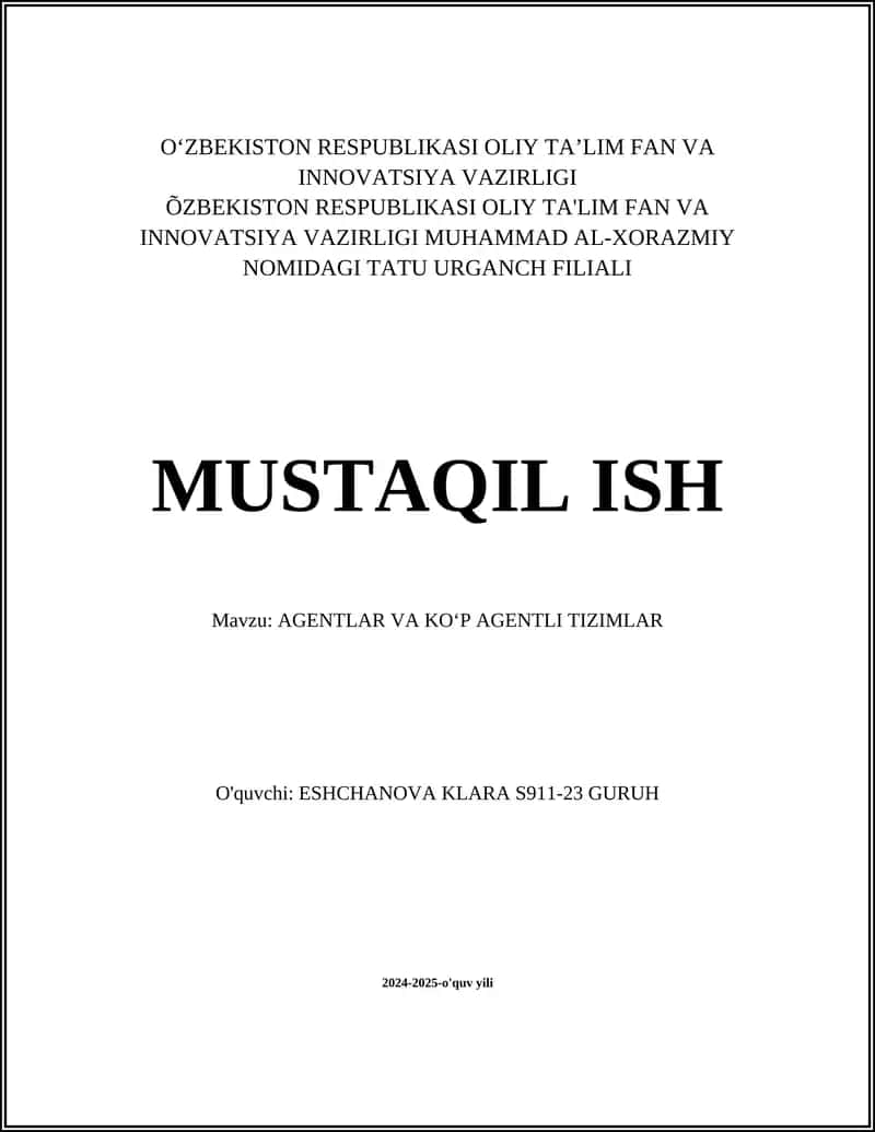 AGENTLAR VA KO‘P AGENTLI TIZIMLAR 1