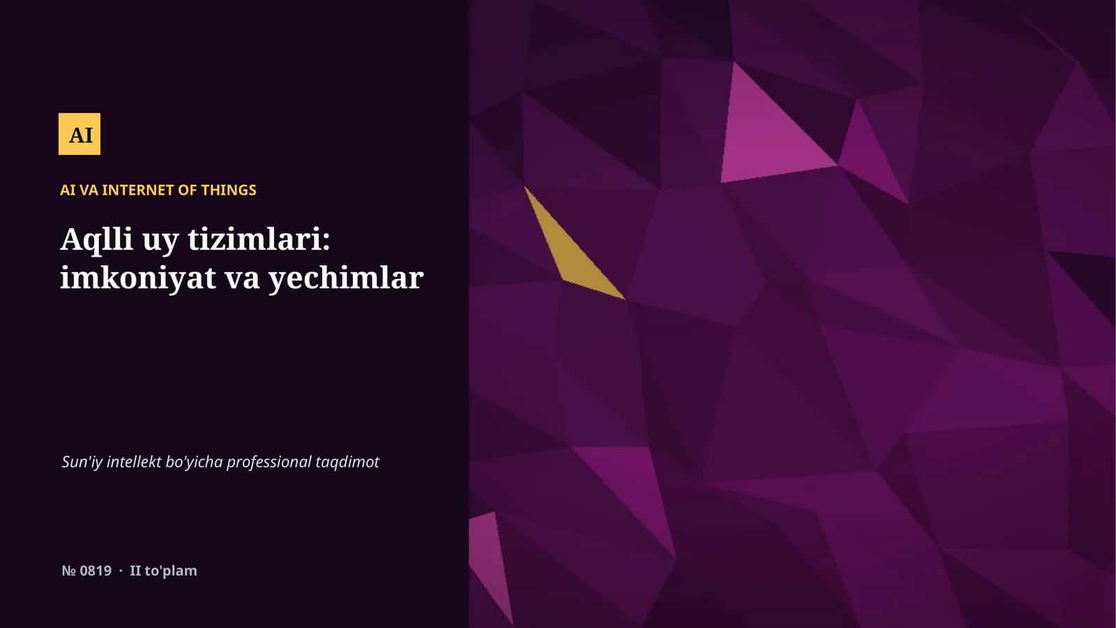 Aqlli uy tizimlari: imkoniyat va yechimlar 1