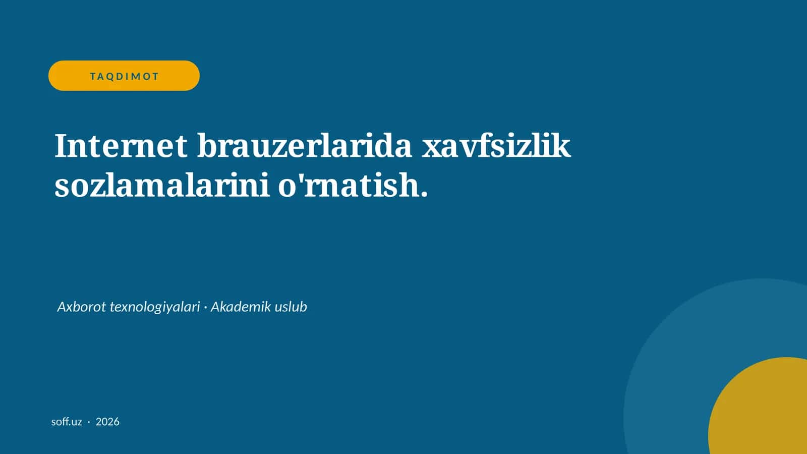 Internet brauzerlarida xavfsizlik sozlamalarini o'rnatish 1