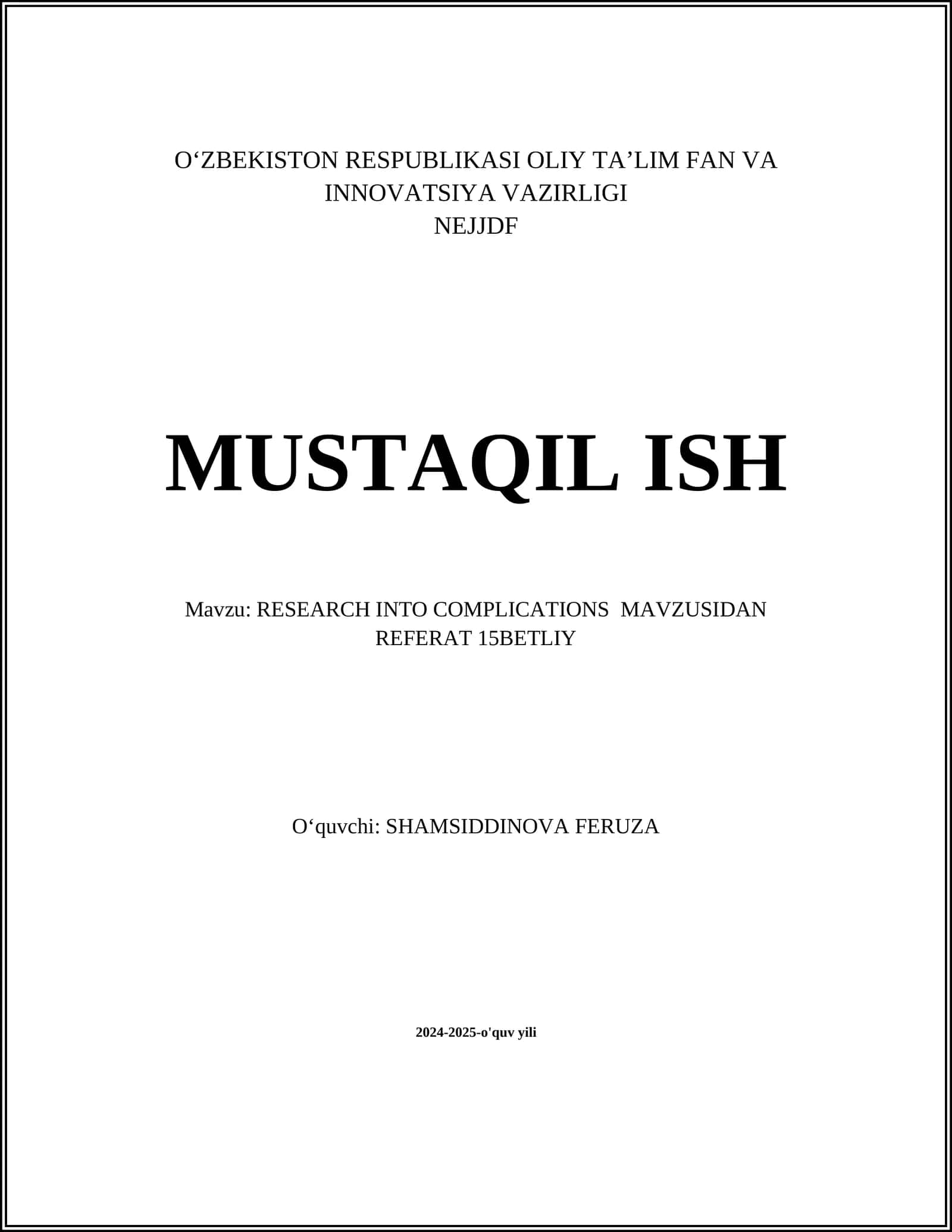 RESEARCH INTO COMPLICATIONS MAVZUSIDAN REFERAT 15BETLIY 1