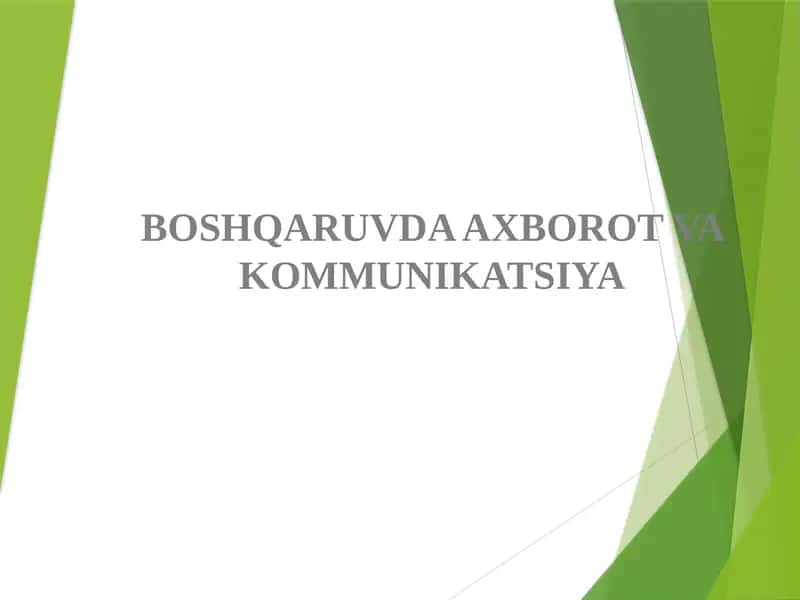 BOSHQARUVDA AXBOROT VA KOMMUNIKATSIYA 1
