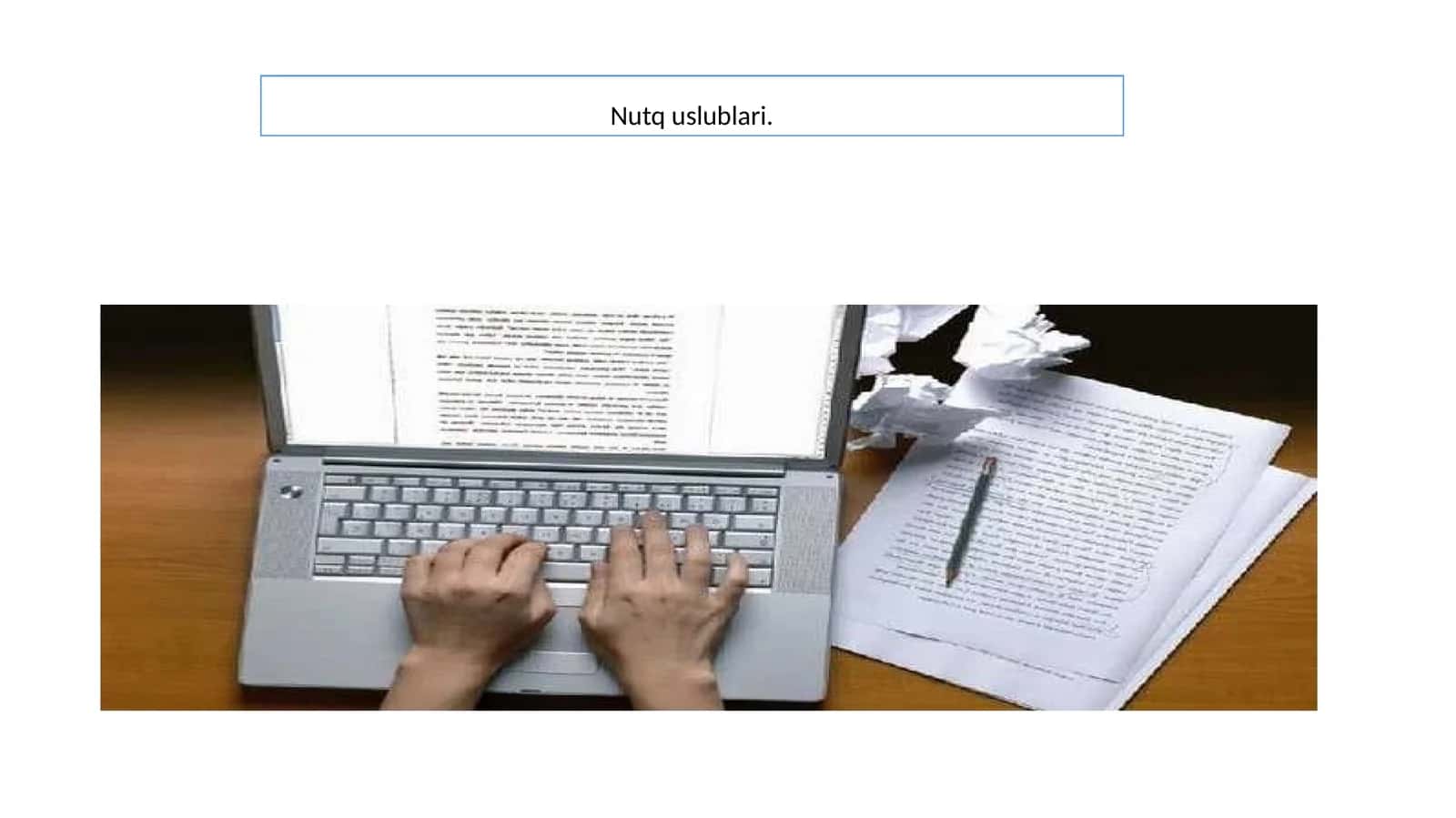 Nutq uslublari 1