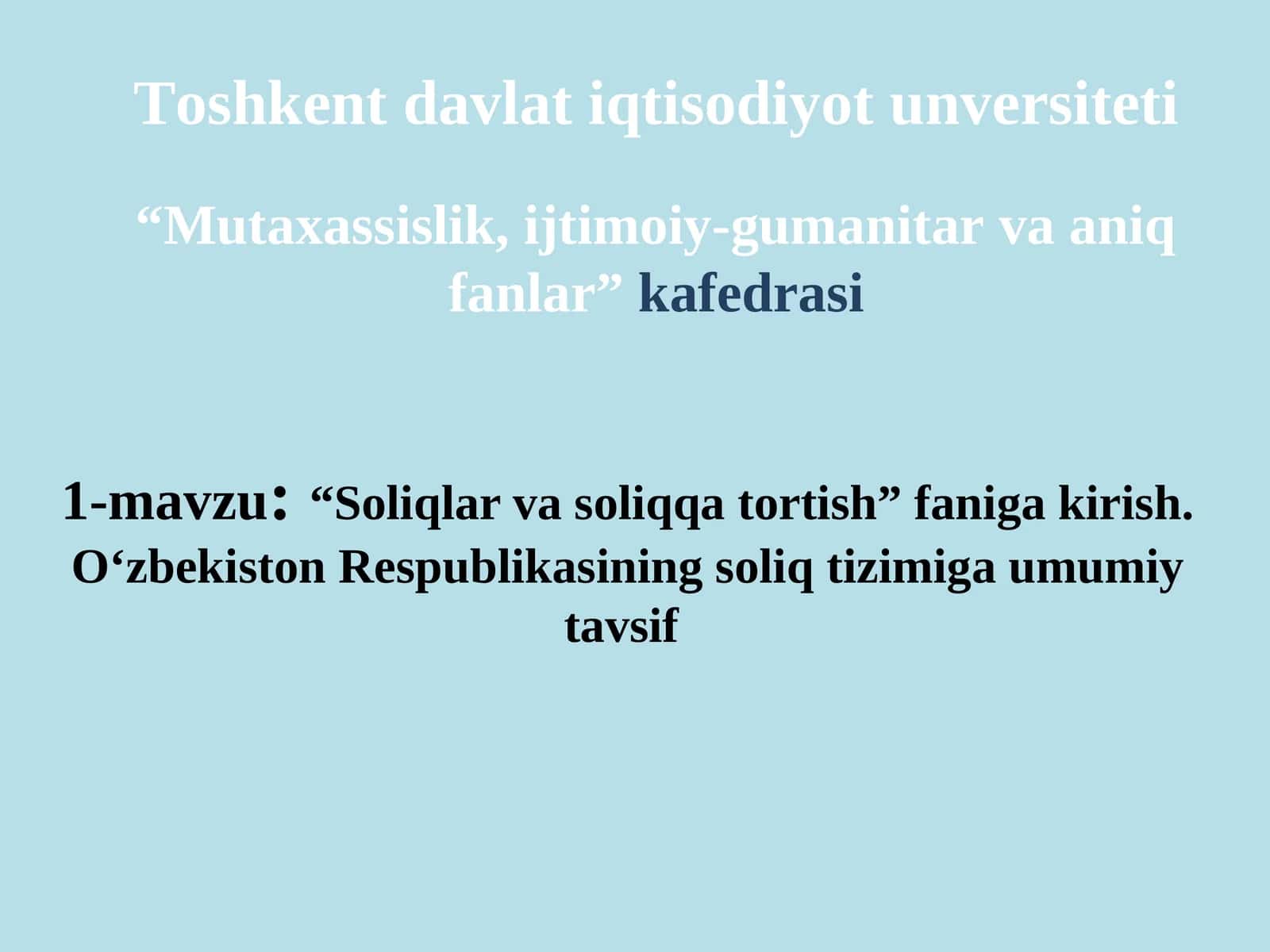 “Soliqlar va soliqqa tortish” faniga kirish 1