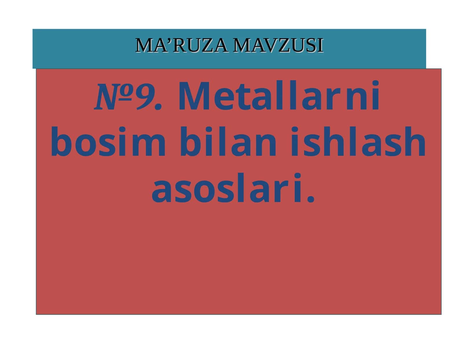Metallarni bosim bilan ishlash asoslari 1