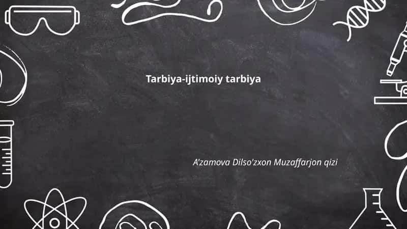 Tarbiya-ijtimoiy tarbiya 1