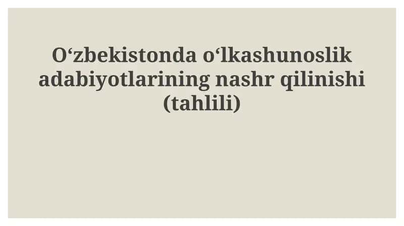 Mahalliy tarix adabiyotlarining nashrqilinishi(tahlili) 1
